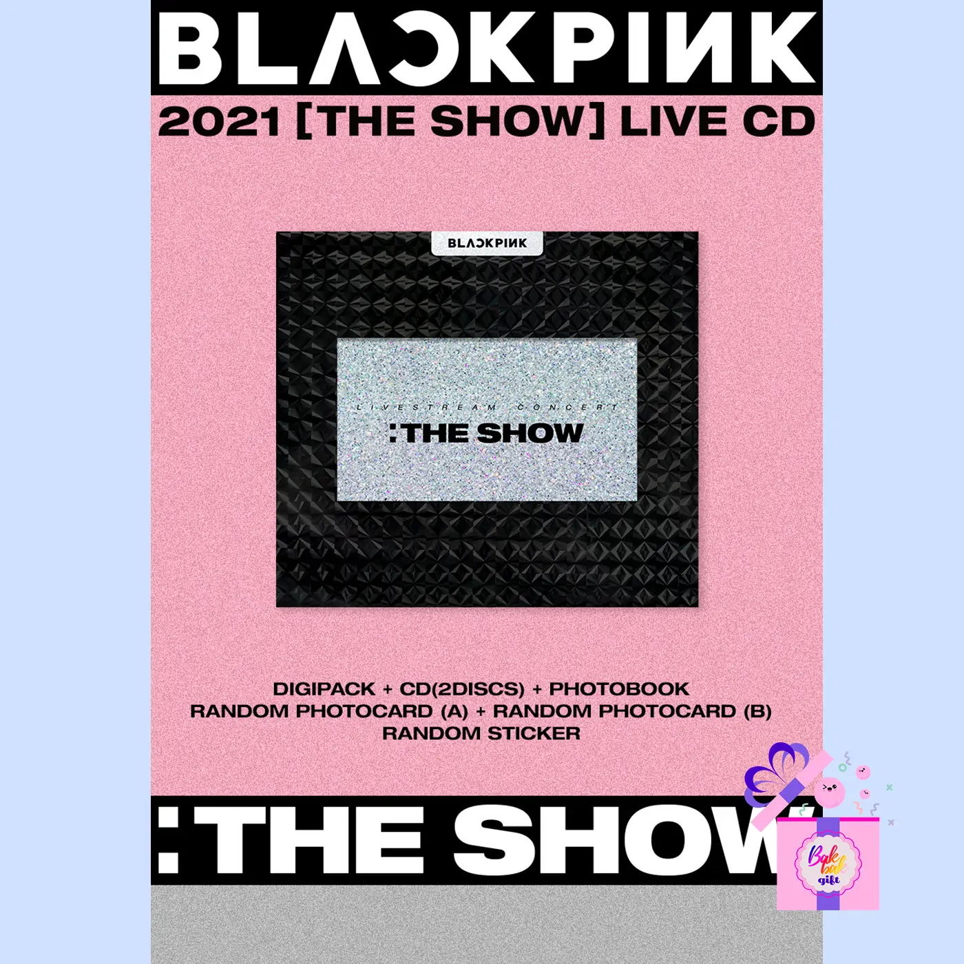 BLACKPINK 2021 [THE SHOW] (Live CD) – Bak Bak K-Pop Store