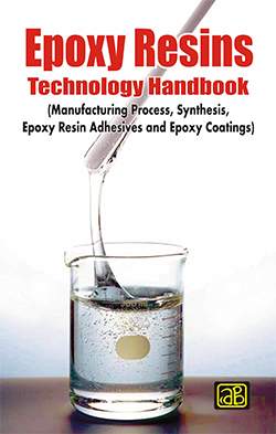 Epoxy Resins Technology Handbook (Manufacturing Process, Synthesis