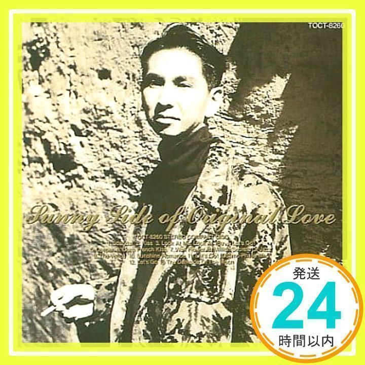 SUNNY SIDE OF ORIGINAL LOVE [CD] オリジナル・ラヴ、 木原龍太郎