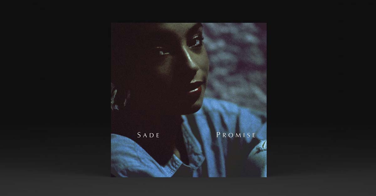 Revisiting Sade's 1985 album, Promise