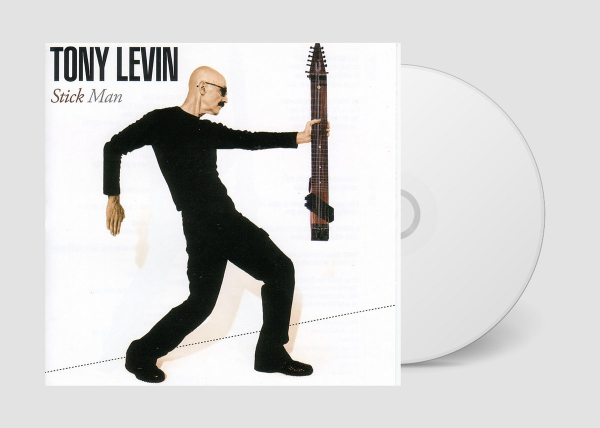 Stick Man | Tony Levin