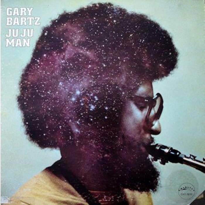 Ju Ju Man | Gary Bartz
