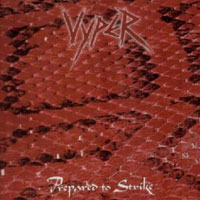 Vyper - Prepared To Strike CD. Heavy Harmonies Discography