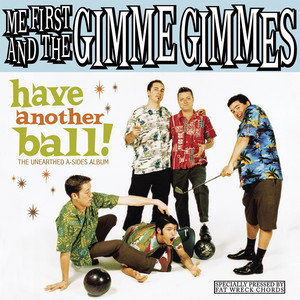 Take a Break - Album by Me First and the Gimme Gimmes | Spotify