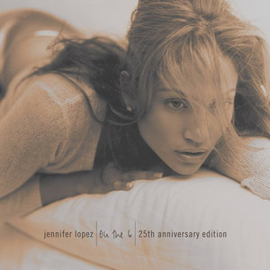 J To Tha L-O! The Remixes (Explicit Version) - Album by Jennifer