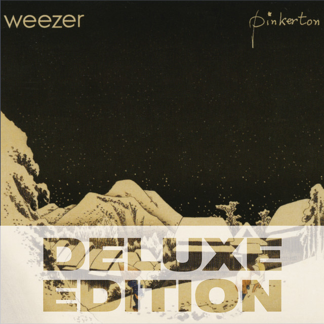 Pinkerton - Deluxe Edition - Compilation by Weezer | Spotify