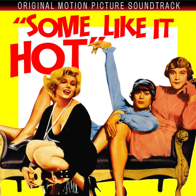 Some Like It Hot (Alternate Version) – música e letra de Marilyn