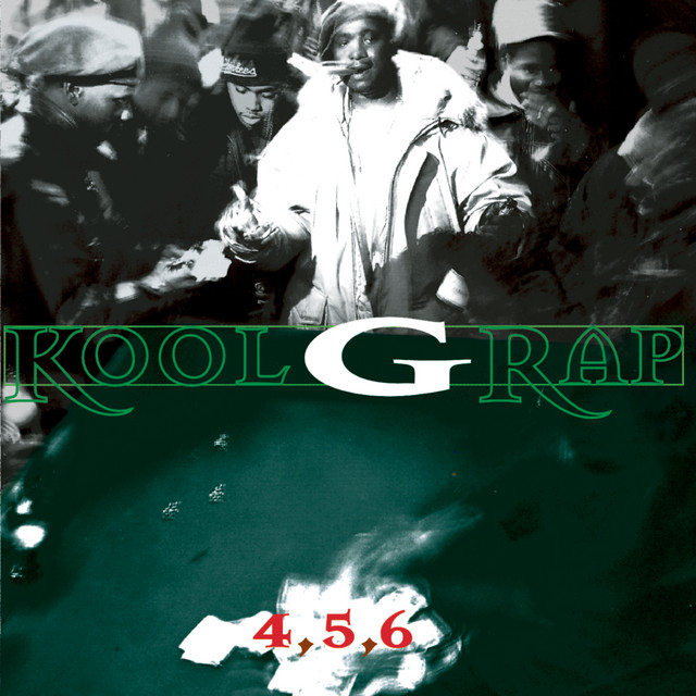4,5,6 - Album by Kool G Rap | Spotify
