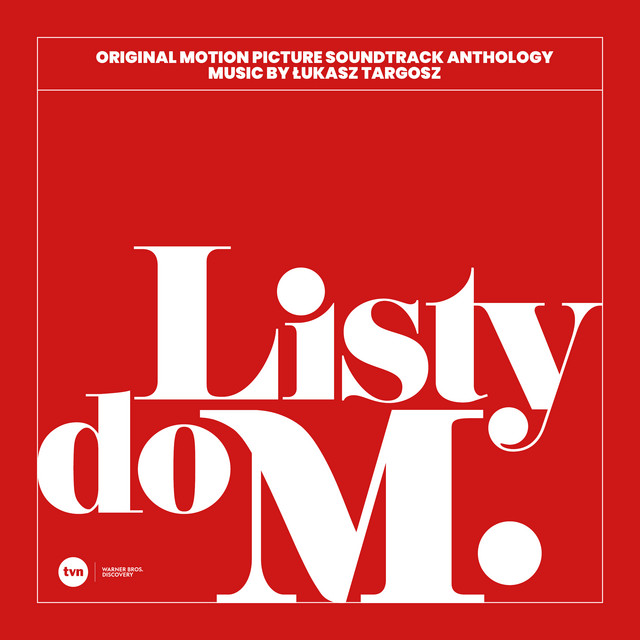 Listy do M. (Original Motion Picture Soundtrack Anthology) - Album