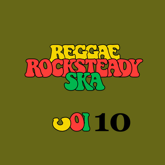 Reggae Rocksteady Ska, Vol. 10 - Compilation by Various Artists