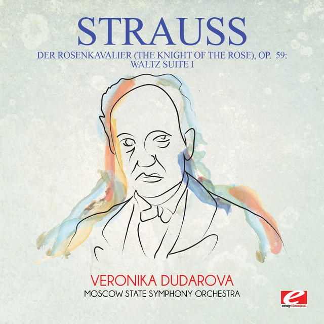 Strauss: Der Rosenkavalier (The Knight of the Rose), Op. 59: Waltz