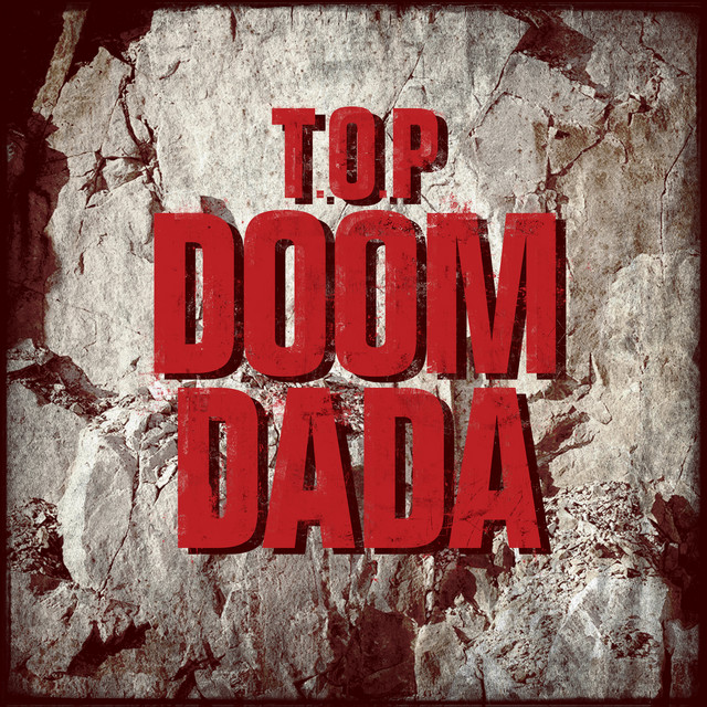 DOOM DADA - Single by T.O.P. | Spotify