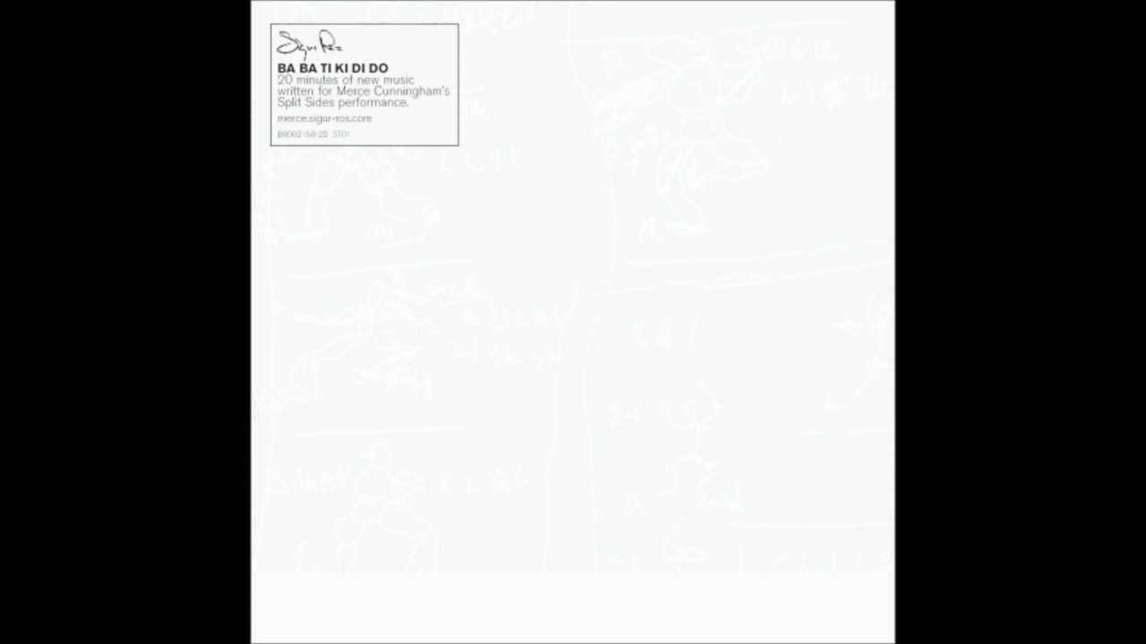 Sigur Rós - Ba Ba Ti Ki Di Do [FULL ALBUM] + 4 Mix Tracks - YouTube