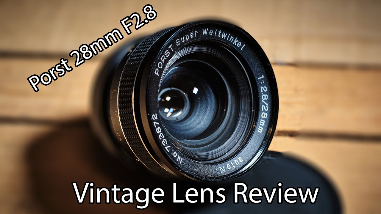 Vintage Lens Review: Porst 28, F2.8 - YouTube