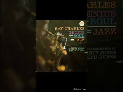 Ray Charles - Genius +Soul = Jazz -1961 (FULL ALBUM) - YouTube