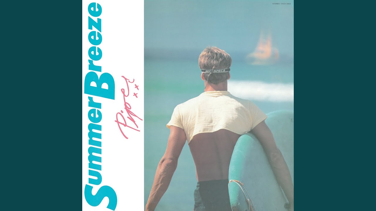 Summer Breeze - YouTube