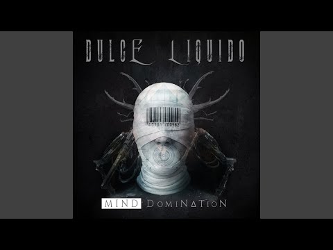 Dulce Liquido - Mind Domination [Full Album] - YouTube