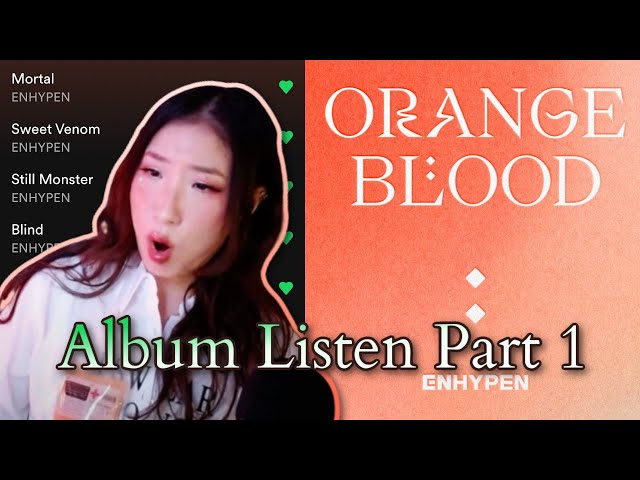 ENHYPEN 엔하이픈 ORANGE BLOOD 🧡📀 Album First Listen Part 1