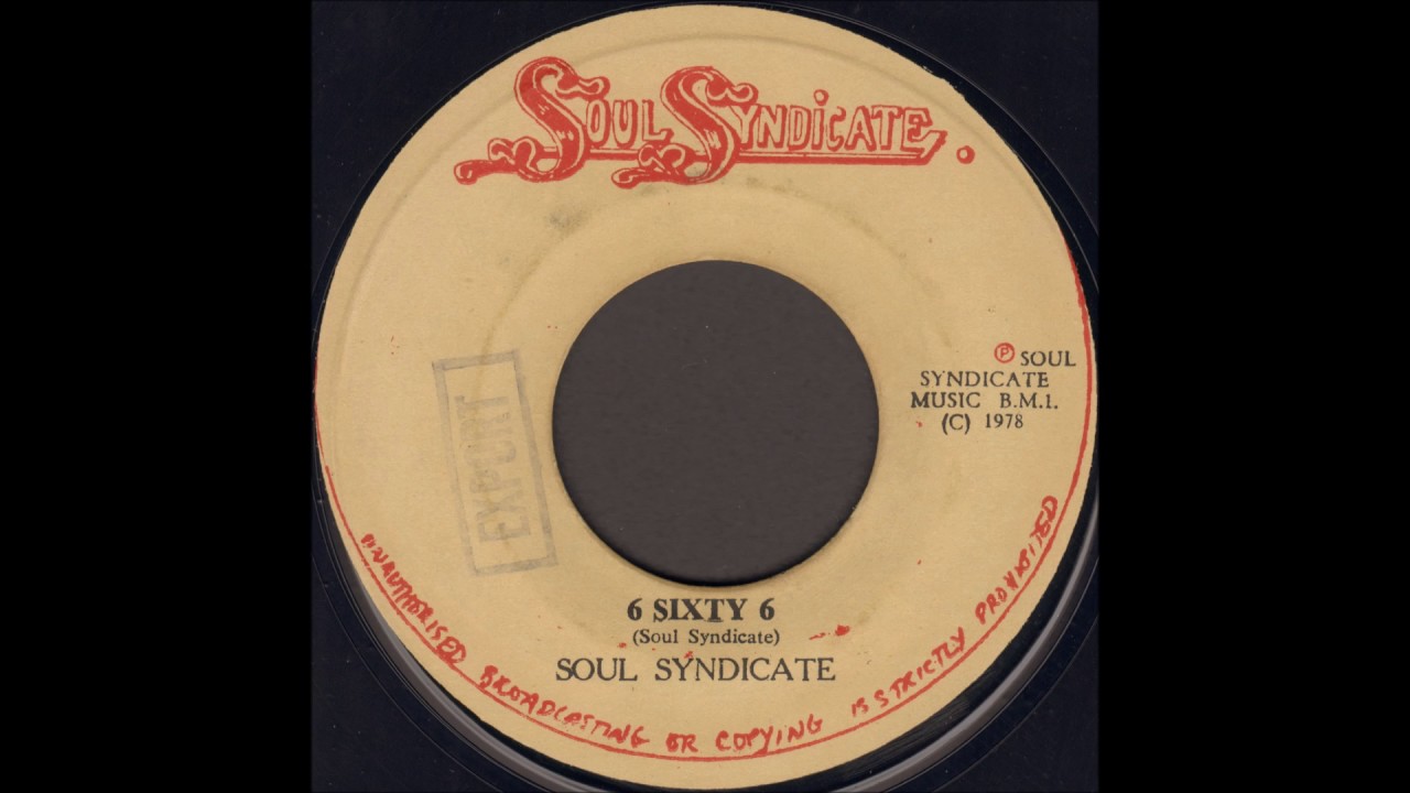 Soul Syndicate - 6 Sixty 6 - YouTube