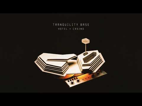 Arctic Monkeys - Tranquility Base Hotel & Casino (Official Audio