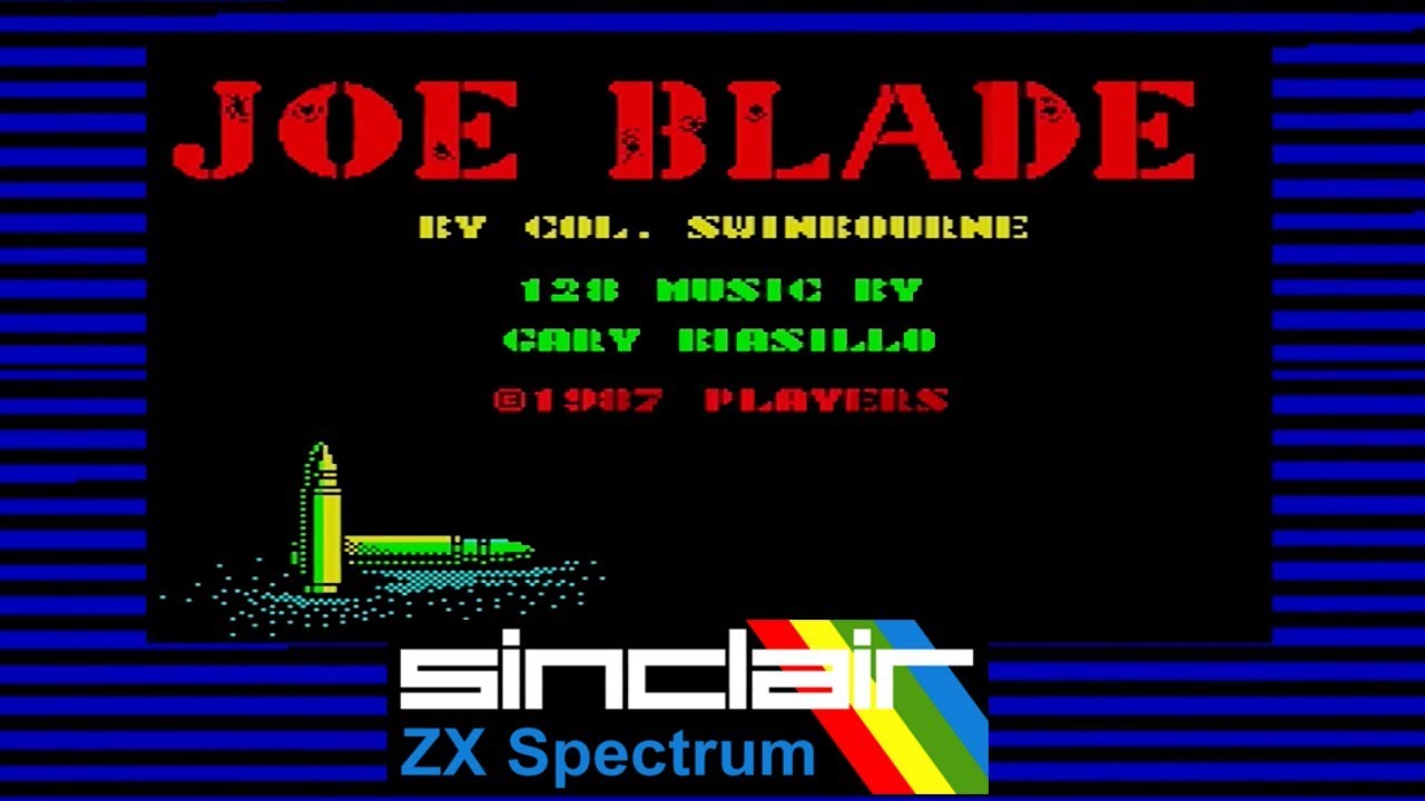 ZX Spectrum Games - Joe Blade - YouTube