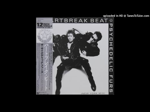 The Psychedelic Furs - Heartbreak Beat (New York Mix) - YouTube
