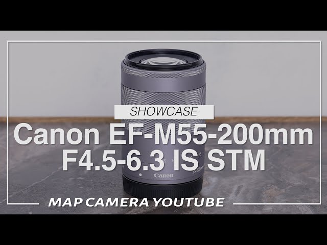 Canon EF-M55-200mm F4.5-6.3 IS STM [Product Introduction] - YouTube