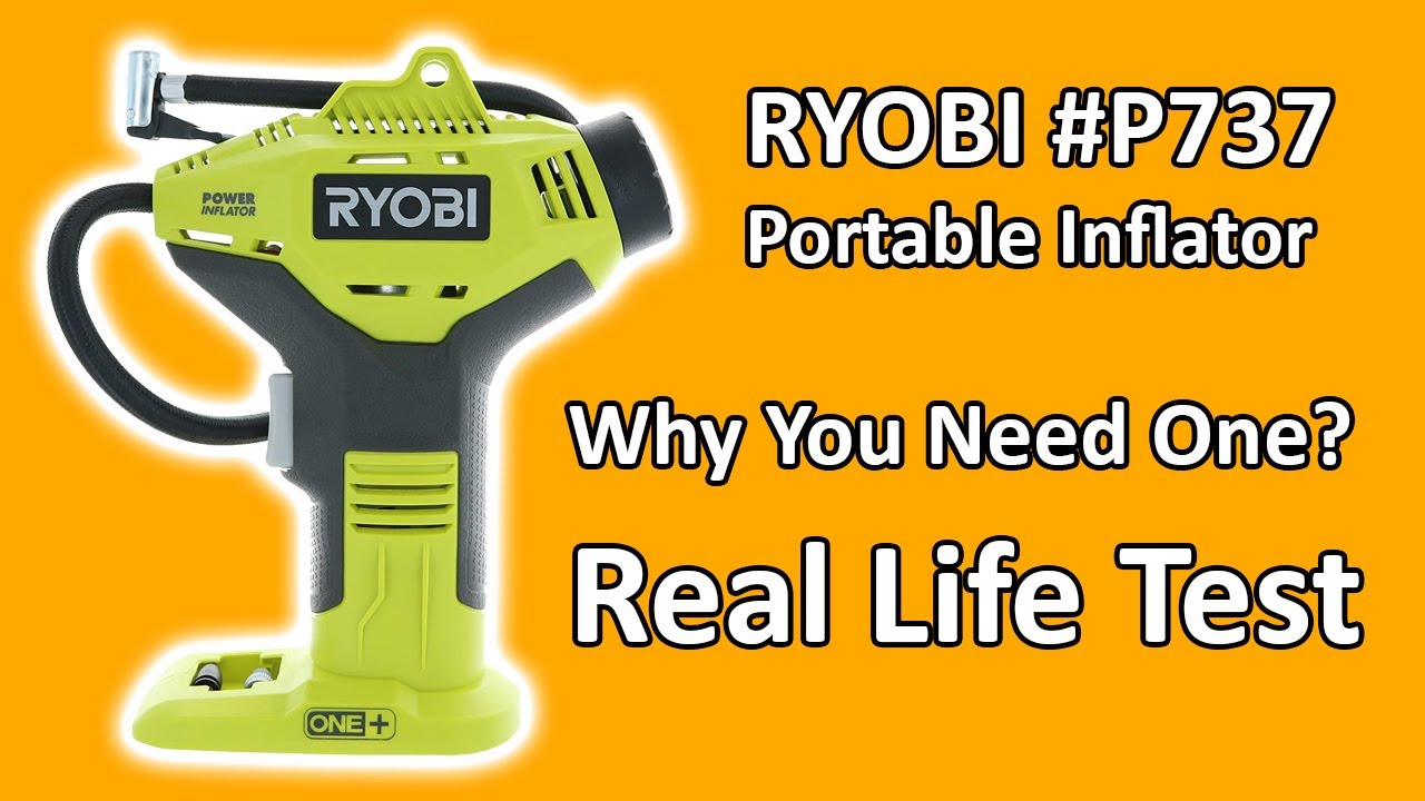 Ryobi P737D 18-Volt ONE+ Cordless High Pressure Inflator Review