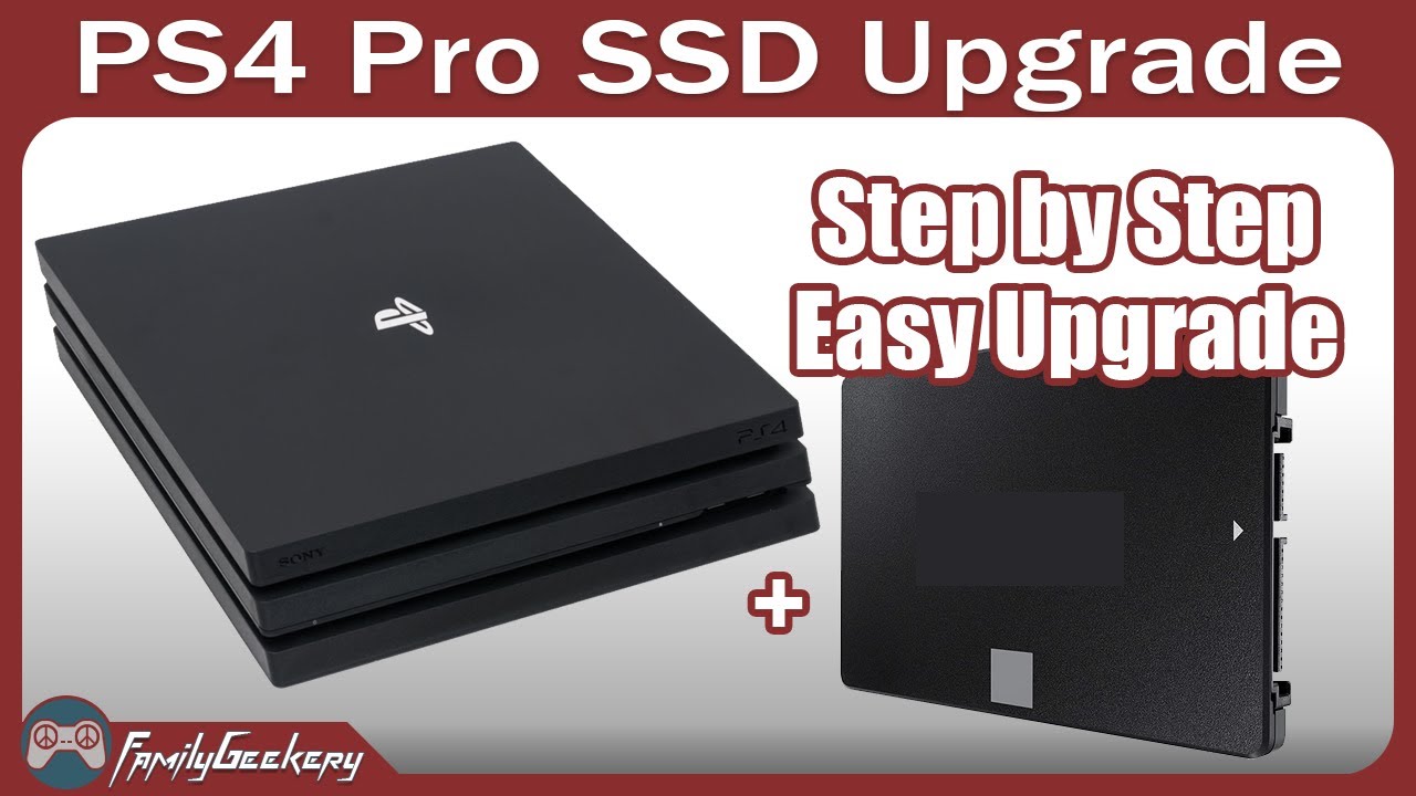 How to Upgrade PS4 Pro to SSD Drive - Quick and Easy! - YouTube