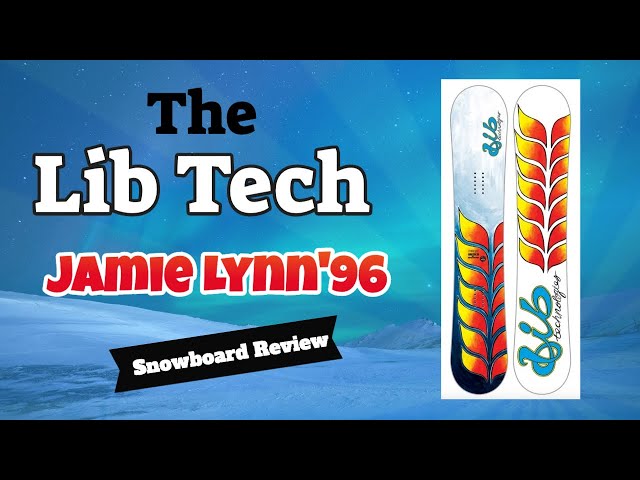 The 2023 Lib Tech Jamie Lynn'96 Snowboard Review - YouTube