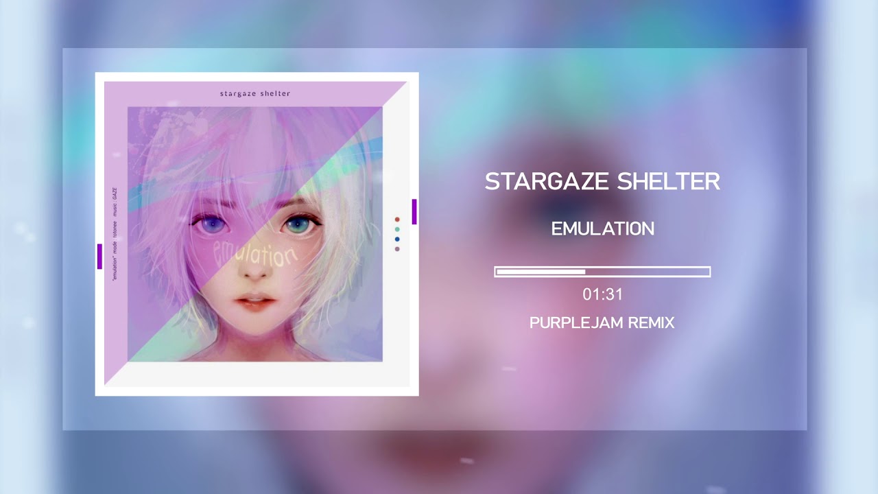 Stargaze Shelter - Emulation (PurpleJam Remix) - YouTube