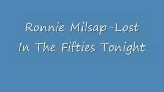Ronnie Milsap-Lost In The Fifties Tonight - YouTube