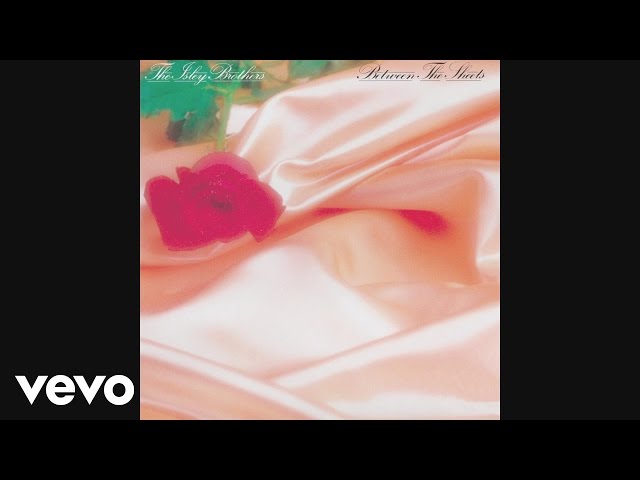 The Isley Brothers - Between the Sheets (Official Audio) - YouTube