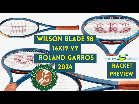 Wilson Blade 98 16x19 v9 Roland Garros 2024 Tennis Racket Preview