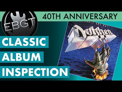 CLASSIC ALBUM INSPECTION: Dokken - Tooth and Nail 40th Anniversary