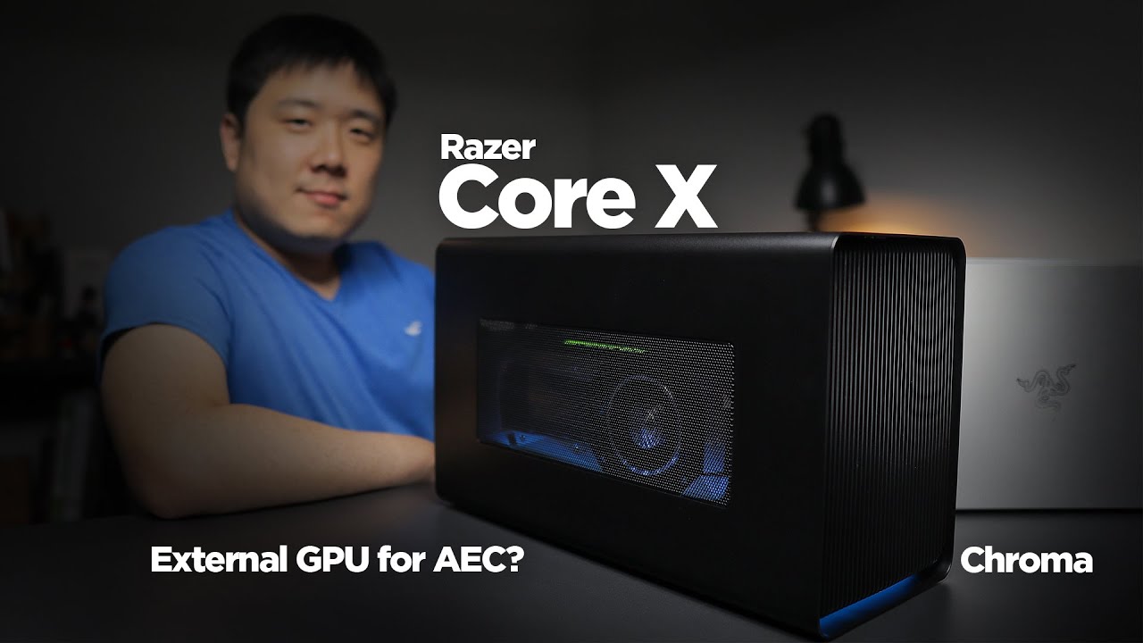 Razer Core X Chroma - External GPU Unboxing & First-Look - YouTube