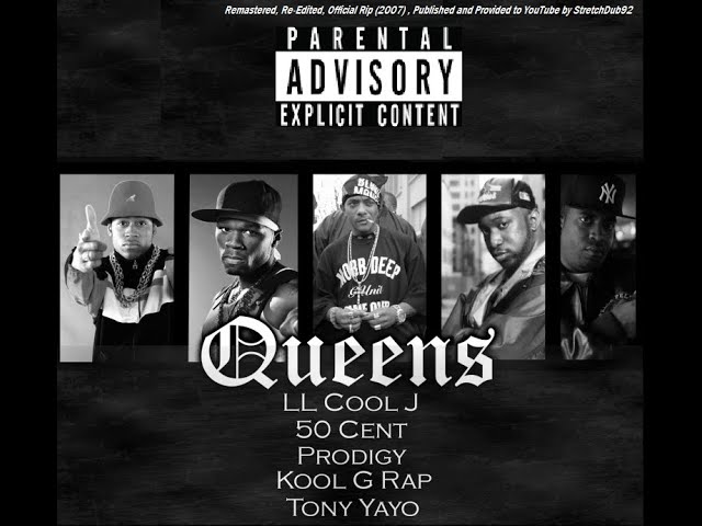 LL Cool J, 50 Cent, Kool G Rap - Queens ft. Tony Yayo & Prodigy of