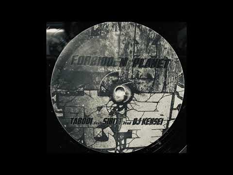 禁断の惑星(Forbidden Planet -instrumental-) / TABOO 1 ft.SIBITT