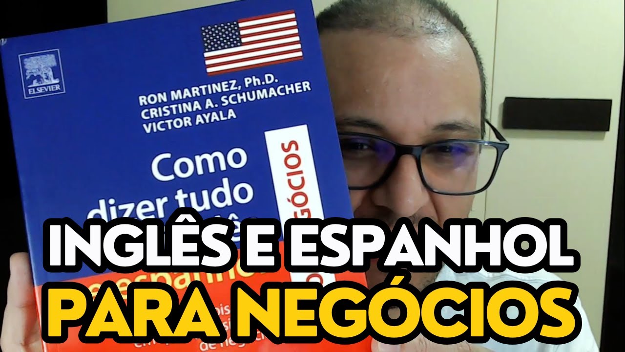 Para dizer tudo em inglês e espanhol nos negócios: vocabulário em
