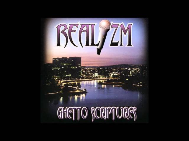 Realizm: Ghetto Scriptures - YouTube