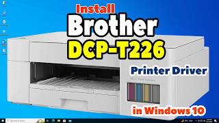 How to Download & Install Brother DCP T226 Printer Driver in