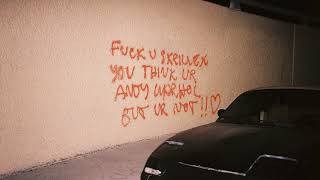 Skrillex - F*CK U SKRILLEX YOU THINK UR ANDY WARHOL BUT UR NOT