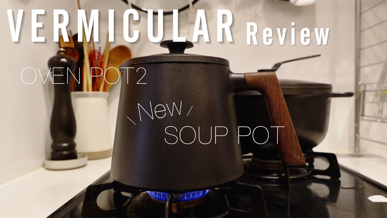 Vermicular Soup Pot: A Serious Review | Is this new Vermicular