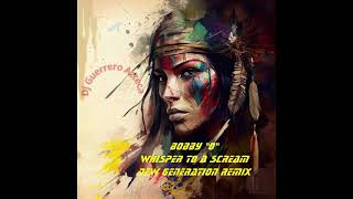 Whisper To a Scream ( New Generation Remix ) - Bobby O - YouTube