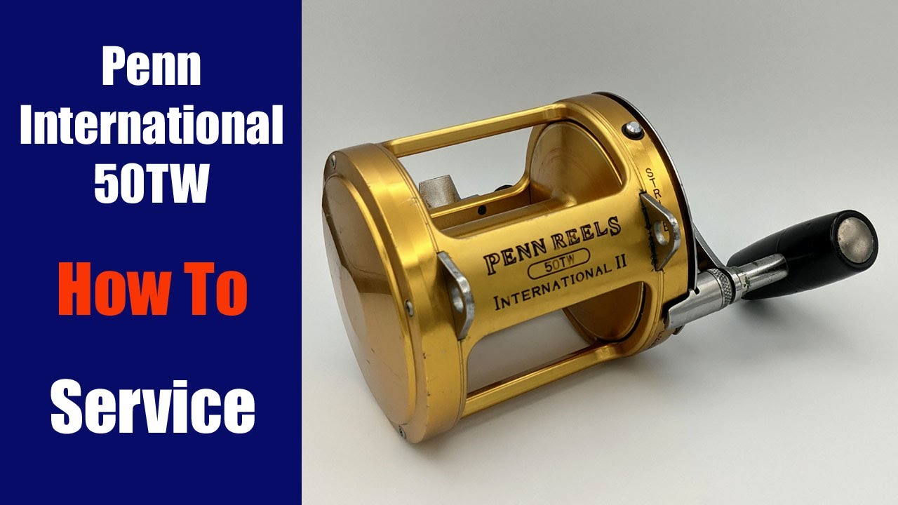 Penn International II 50TW Fishing Reel - How To Service This