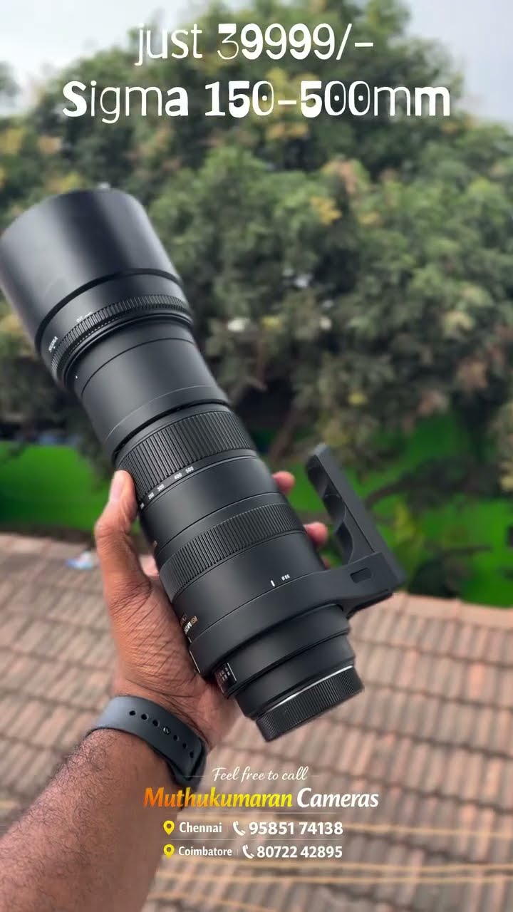 SIGMA 150-500MM LENS AVAILABLE IN MUTHUKUMARAN CAMERAS#sigma150