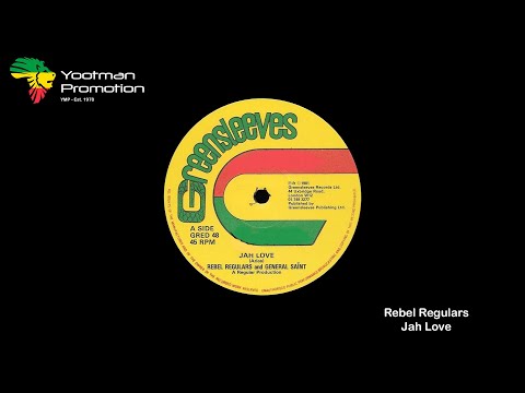 Rebel Regulars feat General Saint - Jah Love & Dub (1981) HD