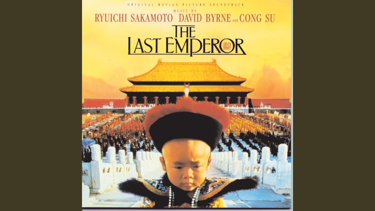 The Last Emperor (Theme) - YouTube