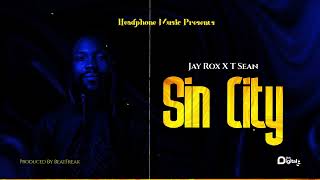 Jay Rox X T-Sean - Sin City (Offcial Audio) - YouTube