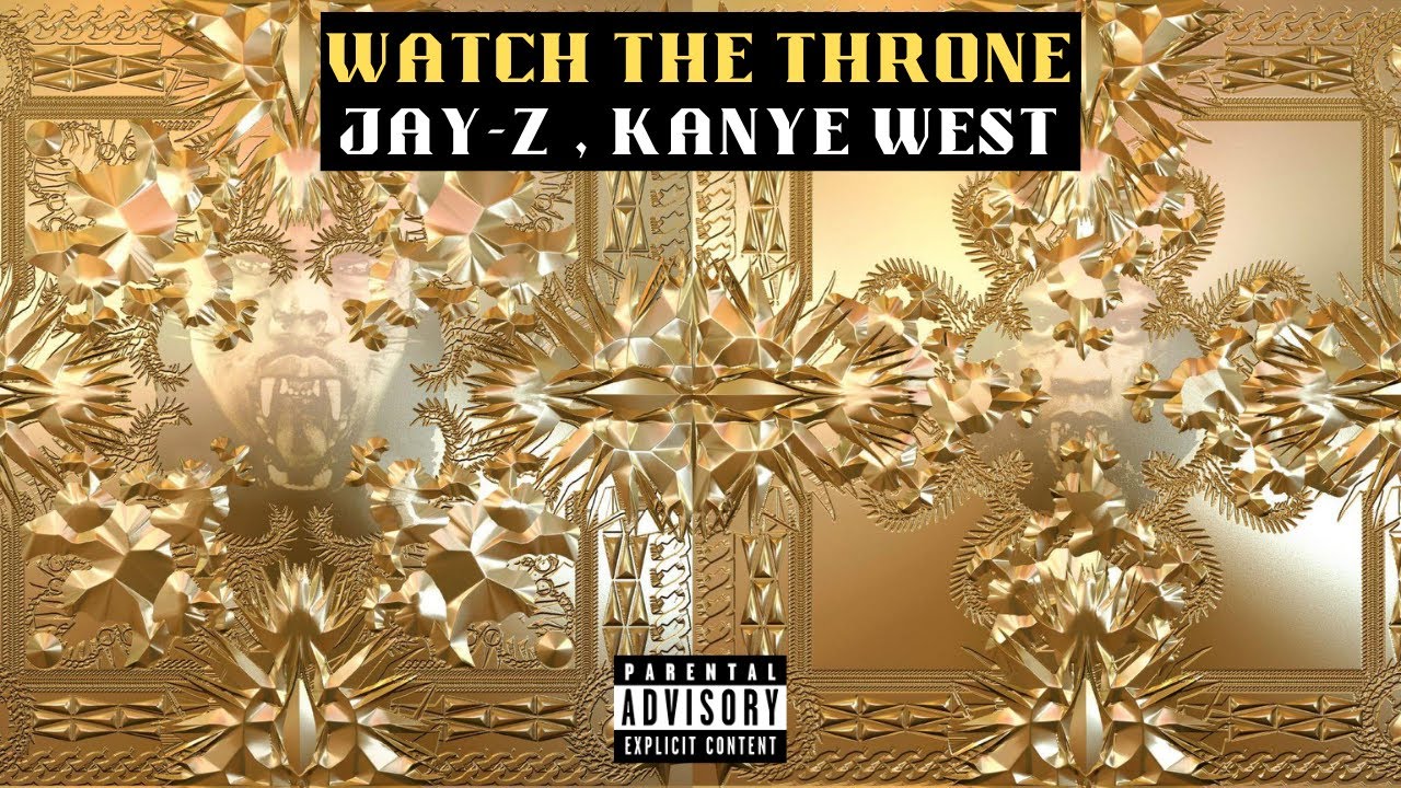 JAY-Z , Kanye West - W̶A̶T̶C̶H̶ ̶T̶H̶E̶ ̶T̶H̶R̶O̶N̶E̶ (Deluxe